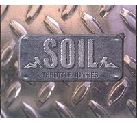 Soil - Throttle Junkies