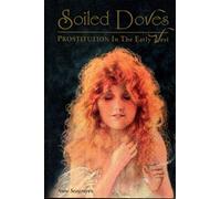 Soiled Doves: Prostitution in the Early West