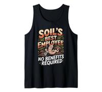 Soil's Best Employee No Benefits Required Earthworm Tank Top
