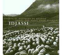 Soinara Ensemble - Idjassi: CHANTS ET MUSIQUES DE GEORGIE/SONGS AND MUSIC FROM GEORGIA
