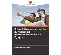 Soins infirmiers en santé au travail et environnementale en Égypte
