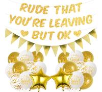 Soireeparty Leaving Party Decorations for Colleagues - Funny Retirement Decoration, Rude That You're Leaving But Ok Banner Latex Foil Ballons Glitter Pennants for Bon Voyage Decor (Gold und White)