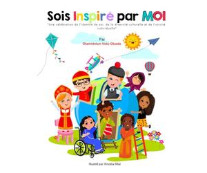 Sois Inspire Par Moi: A French Translation of Be Inspired By Me