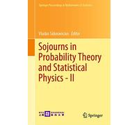 Sojourns in Probability Theory and Statistical Physics - II: Brownian Web and Percolation, A Festschrift for Charles M. Newman: 299 (Springer Proceedings in Mathematics & Statistics, 299)