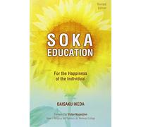 Soka Education: For the Happiness of the Individual (Buddhism)