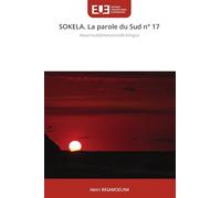 SOKELA. La parole du Sud n° 17: Revue multidimensionnelle bilingue