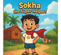 Sokha The Super Helper!