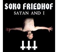Soko Friedhof - Satan and I