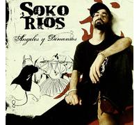 Soko Rios - Angeles Y Demonios
