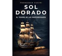 Sol Dorado: El tesoro de las profundidades