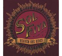 Sol Fiya - Heaven She Rides (US Import)