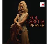 Sol Gabetta Sol Gabetta: Prayer (CD) Album (US IMPORT)