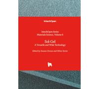 Sol-Gel - A Versatile and Wide Technology (Materials Science)