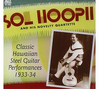 Sol Hoopii and His Novelty Quartette - Classic Hawaiian Steel Guitar 1933 - 34 [Us Import]