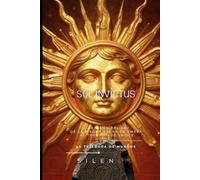 SOL INVICTUS: EL RETORNO DEL REY De la Piedra Negra de Emesa al Tránsito de la OTS (ROMA)