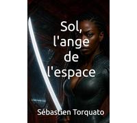 Sol, l'ange de l'espace