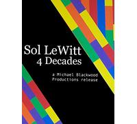 Sol Lewitt: 4 Decades