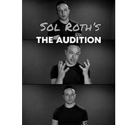 Sol Roth's: The Audition