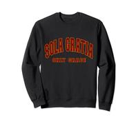 Sola Gratia - Only by Grace - Reformation Sweatshirt
