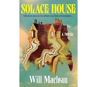 Solace House: A Novel