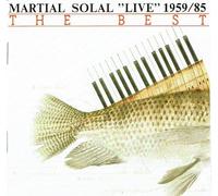 Solal,Martial - Live-the Best 1959-85