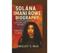 SOLÁNA IMANI ROWE BIOGRAPHY: How SZA Turned Pain And Vulnerability Into Pop Gold