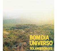 Solange Borges - Bom Dia Universo (LP) [VINYL]