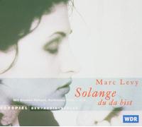 Solange Du Da Bist