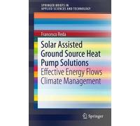 Solar Assisted Ground Source Heat Pump Solutions - 9783319496962