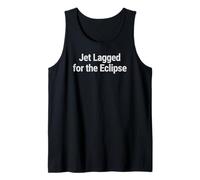 Solar Eclipse Totality Jet Lag - Tops, Tees & Accessories Tank Top