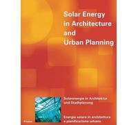 Solar Energy in Architecture and Urban Planning (Architecture & Design S.)