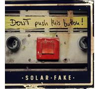 Solar Fake - Don’t Push This Button! (2cd)
