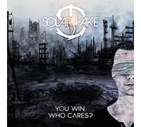 Solar Fake You Win. Who Cares? (CD)