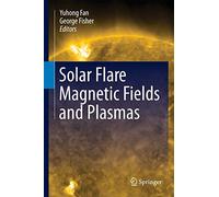Solar Flare Magnetic Fields and Plasmas