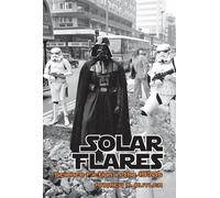 Solar Flares: Science Fiction in the 1970s (Liverpool Science Fiction Texts & Studies): 43