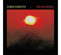 Solar Motel by Chris Forsyth