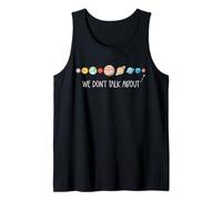 Solar Planetary System Planets We Don't Talk About Pluto Tank Top