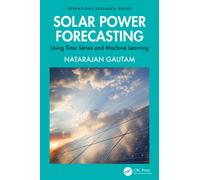 Solar Power Forecasting : Using Time Series and Machine Learning
