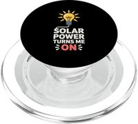 Solar Power Turns Me On Funny Clean Solar Energy PopSockets PopGrip for MagSafe