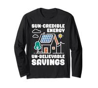 Solar SUN-CREDIBLE ENERGY UN-BELIEVABLE SAVING Eco Power Long Sleeve T-Shirt