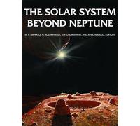 Solar System Beyond Neptune, the (University of Arizona Space Science)