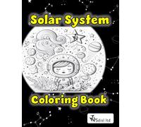 solar system coloring book: Learn The Planets' ... Outer Space Coloring Book For Kids