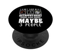Solar System - I like Astrophysicist and maybe 3 people PopSockets Adhesive PopGrip