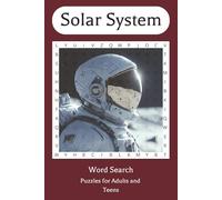 Solar System Puzzle Book: Word Searches With Easy To Read Print about Solar System, Planets and more. 6x9 inches/110 pages/ 50+ Puzzles