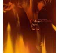Solar Temple & Dead Neanderthals - Embers Beget The Divine [VINYL]