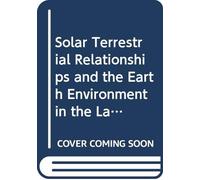 Solar-Terrestrial Relationships and the Earth Environment in the Last Millennia (Enrico Fermi International School of Physics S.)