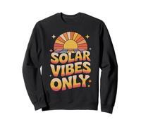 Solar Vibes Only Radiant Positive Energy Sweatshirt