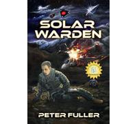 Solar Warden: Volume 1