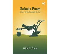 Solaris FarmA Story Of The Twentieth Century (Edition1)