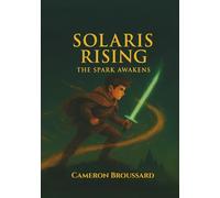 Solaris Rising: The Spark Awakens